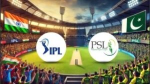Which is Better IPL or PSL 2025